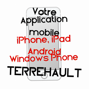 application mobile à TERREHAULT / SARTHE