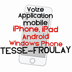 application mobile à TESSé-FROULAY / ORNE