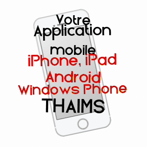 application mobile à THAIMS / CHARENTE-MARITIME