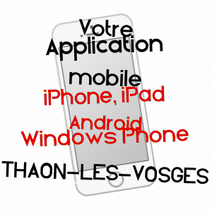 application mobile à THAON-LES-VOSGES / VOSGES