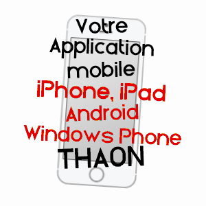 application mobile à THAON / CALVADOS