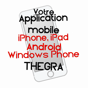 application mobile à THéGRA / LOT