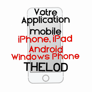 application mobile à THéLOD / MEURTHE-ET-MOSELLE