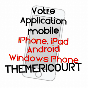 application mobile à THéMéRICOURT / VAL-D'OISE