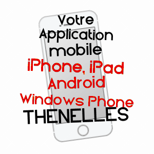 application mobile à THENELLES / AISNE