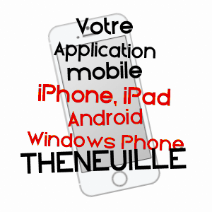 application mobile à THENEUILLE / ALLIER