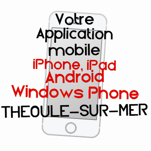 application mobile à THéOULE-SUR-MER / ALPES-MARITIMES