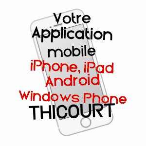 application mobile à THICOURT / MOSELLE