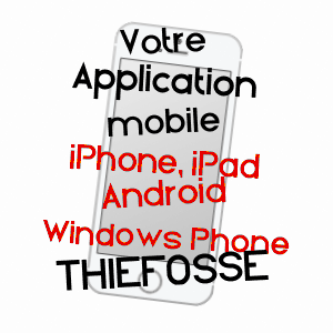application mobile à THIéFOSSE / VOSGES