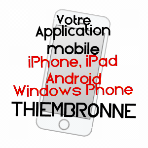 application mobile à THIEMBRONNE / PAS-DE-CALAIS