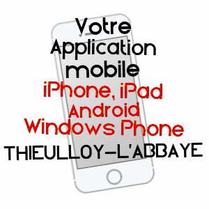 application mobile à THIEULLOY-L'ABBAYE / SOMME