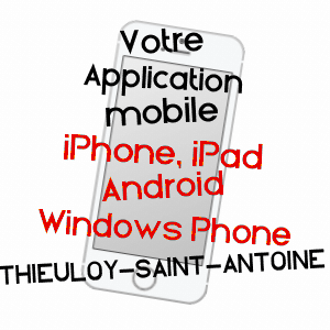 application mobile à THIEULOY-SAINT-ANTOINE / OISE