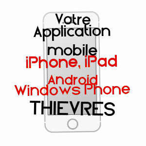 application mobile à THIèVRES / SOMME