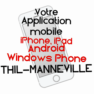 application mobile à THIL-MANNEVILLE / SEINE-MARITIME