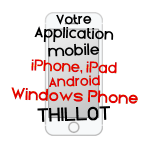 application mobile à THILLOT / MEUSE