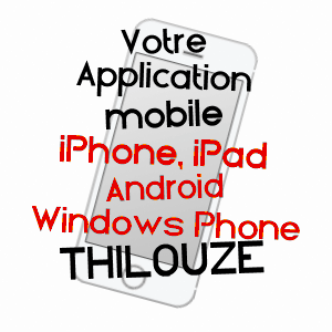 application mobile à THILOUZE / INDRE-ET-LOIRE