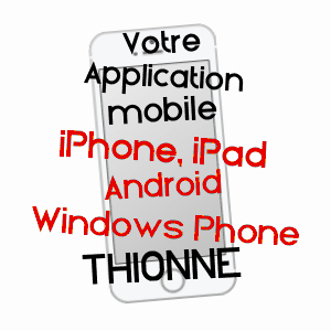 application mobile à THIONNE / ALLIER