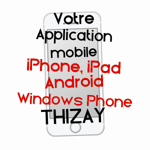 application mobile à THIZAY / INDRE-ET-LOIRE