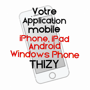 application mobile à THIZY / YONNE