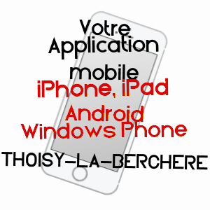 application mobile à THOISY-LA-BERCHèRE / CôTE-D'OR