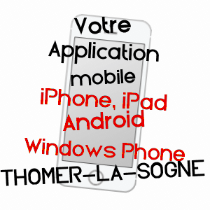 application mobile à THOMER-LA-SôGNE / EURE