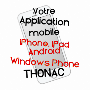 application mobile à THONAC / DORDOGNE