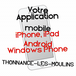 application mobile à THONNANCE-LES-MOULINS / HAUTE-MARNE