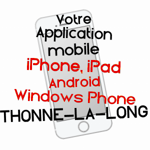application mobile à THONNE-LA-LONG / MEUSE