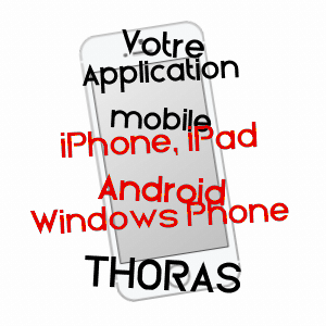 application mobile à THORAS / HAUTE-LOIRE