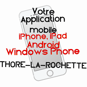 application mobile à THORé-LA-ROCHETTE / LOIR-ET-CHER