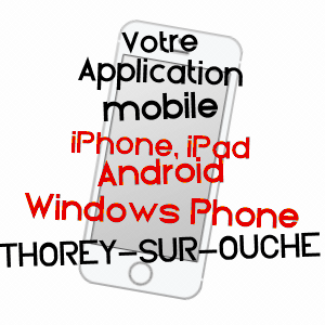 application mobile à THOREY-SUR-OUCHE / CôTE-D'OR