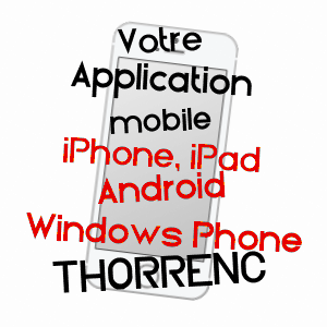 application mobile à THORRENC / ARDèCHE