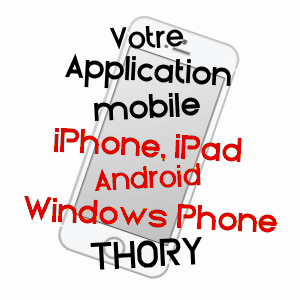 application mobile à THORY / YONNE