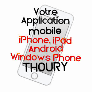 application mobile à THOURY / LOIR-ET-CHER