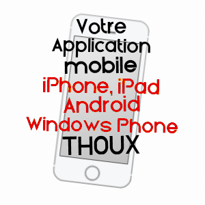 application mobile à THOUX / GERS