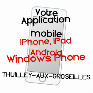 application mobile à THUILLEY-AUX-GROSEILLES / MEURTHE-ET-MOSELLE