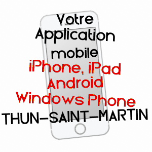 application mobile à THUN-SAINT-MARTIN / NORD