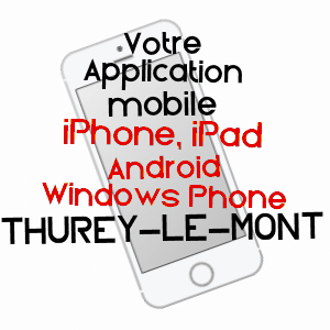 application mobile à THUREY-LE-MONT / DOUBS