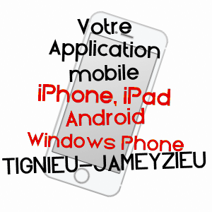 application mobile à TIGNIEU-JAMEYZIEU / ISèRE