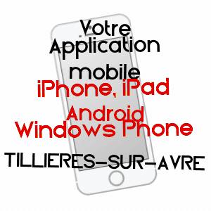 application mobile à TILLIèRES-SUR-AVRE / EURE