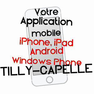 application mobile à TILLY-CAPELLE / PAS-DE-CALAIS