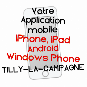 application mobile à TILLY-LA-CAMPAGNE / CALVADOS
