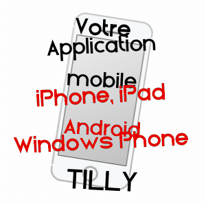 application mobile à TILLY / YVELINES