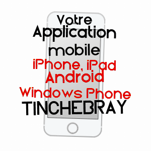 application mobile à TINCHEBRAY / ORNE