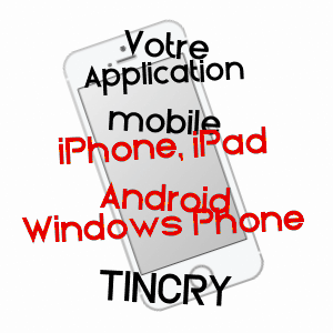 application mobile à TINCRY / MOSELLE