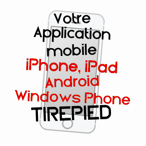 application mobile à TIREPIED / MANCHE