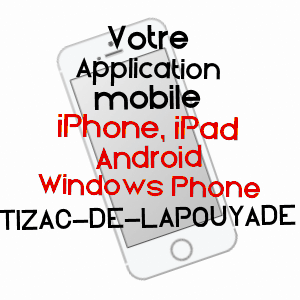 application mobile à TIZAC-DE-LAPOUYADE / GIRONDE