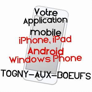 application mobile à TOGNY-AUX-BOEUFS / MARNE