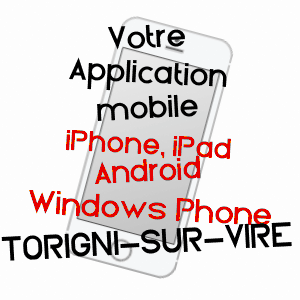 application mobile à TORIGNI-SUR-VIRE / MANCHE