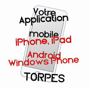 application mobile à TORPES / SAôNE-ET-LOIRE